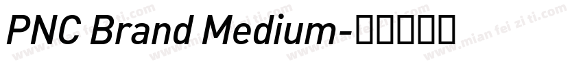 PNC Brand Medium字体转换